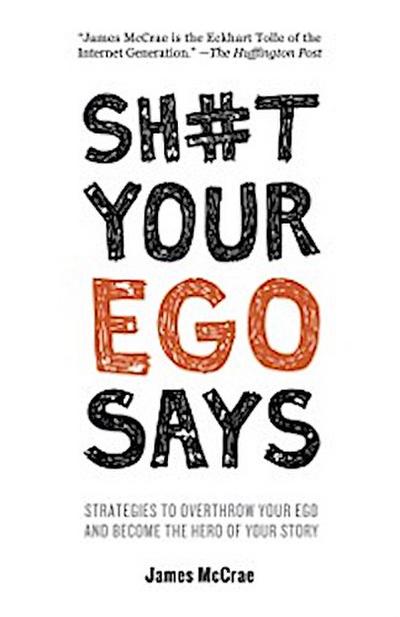 Sh#t Your Ego Says