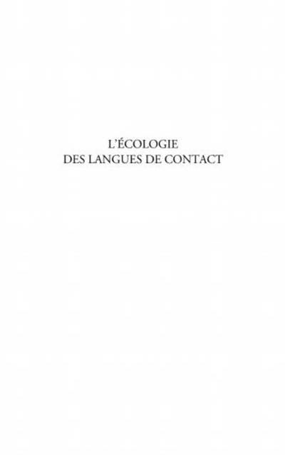 Ecologie des langues de contact L’