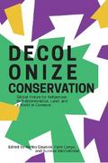 Decolonize Conservation