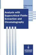 Analysis with Supercritical Fluids: Extraction and