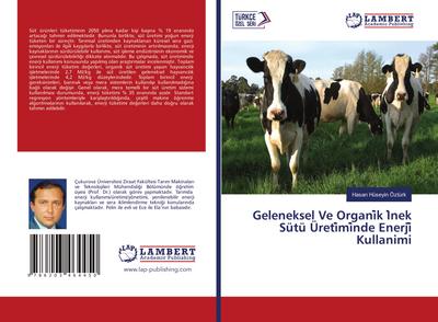Geleneksel Ve Organi¿k I¿nek Sütü Üreti¿mi¿nde Enerji¿ Kullanimi