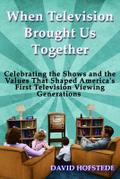 When Television Brought Us Together