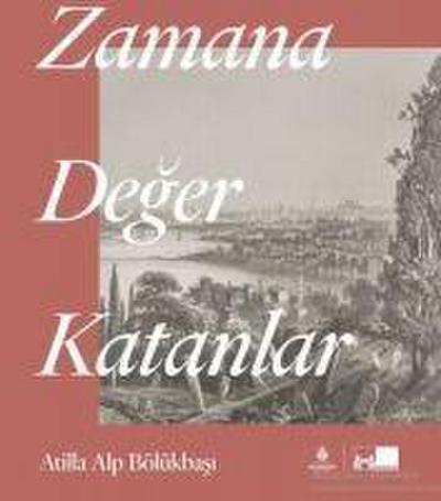 Zamana Deger Katanlar Ciltli