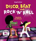 Disco, Beat und Rock’n’Roll