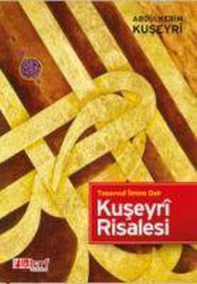 Tasavvuf Ilmine Dair Kuseyri Risalesi