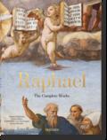Raffaello. L’opera completa. Dipinti, affreschi, arazzi, architettura