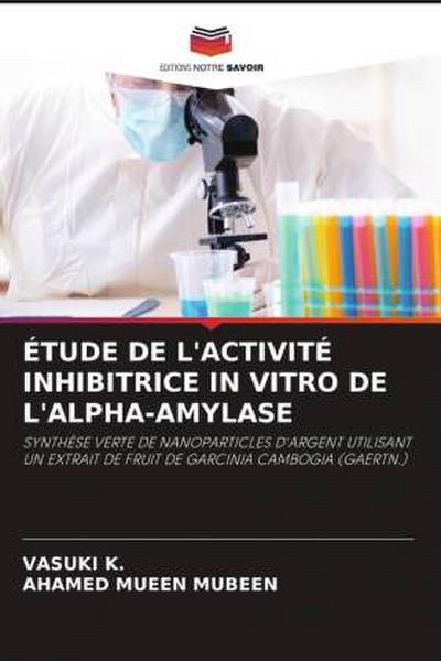 ÉTUDE DE L’ACTIVITÉ INHIBITRICE IN VITRO DE L’ALPHA-AMYLASE