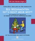Bis Weihnachten ist’s nicht mehr weit ...