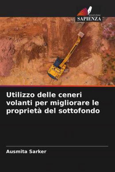 Utilizzo delle ceneri volanti per migliorare le proprietà del sottofondo