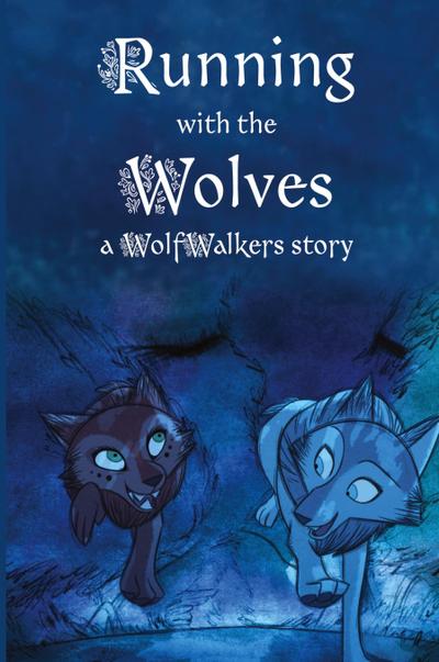 Running with the Wolves