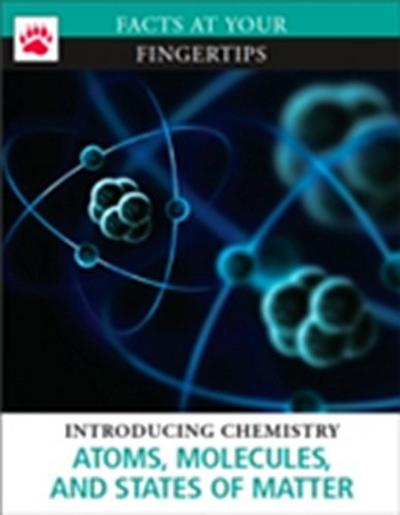Atoms, Molecules, and States of Matter