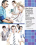 Das Erste Englische Lesebuch für Anfänger Band 3: Stufe A2 Zweisprachig mit Englisch-deutscher Übersetzung (Gestufte Englische Lesebücher / für deutschsprachige Leser)