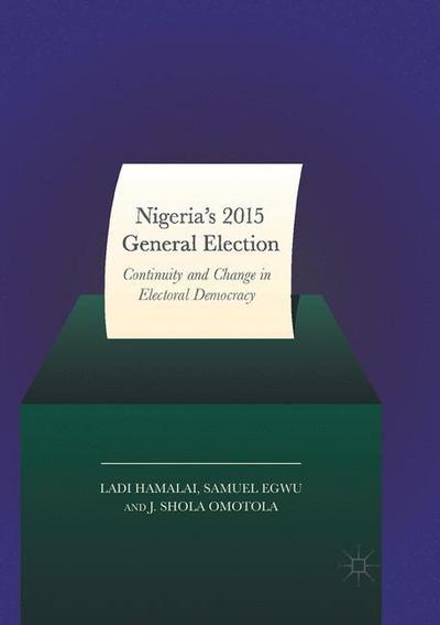 Nigeria¿s 2015 General Elections