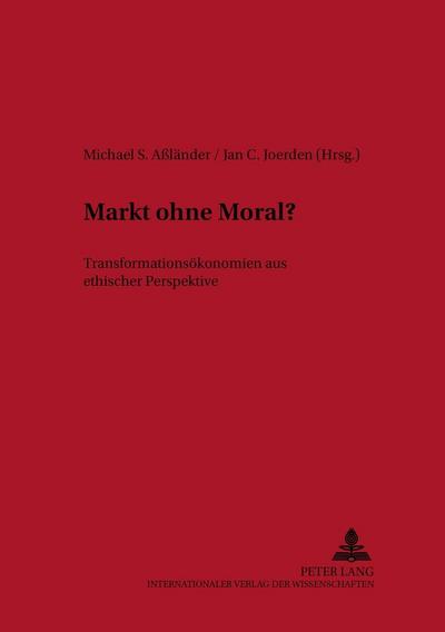 Markt ohne Moral?