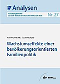 Wachstumseffekte einer bevölkerungsorientierten Familienpolitik