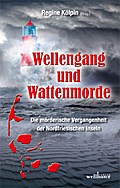 Wellengang und Wattenmorde