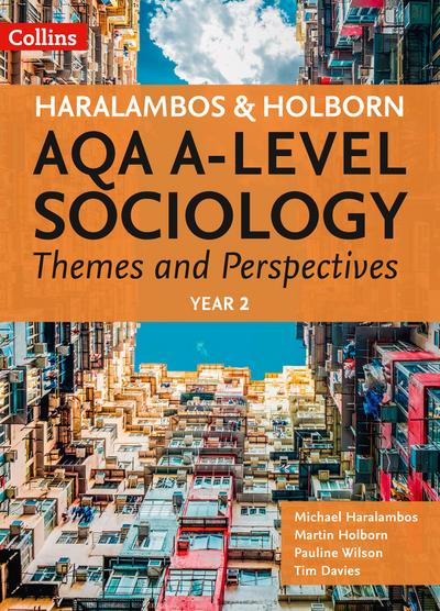 Aqa a Level Sociology Themes and Perspectives