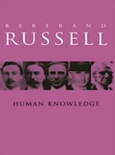 Human Knowledge: Its Scope and Value