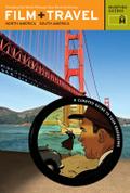 Film + Travel North America, South America : Traveling the World Through Your Favorite Movies