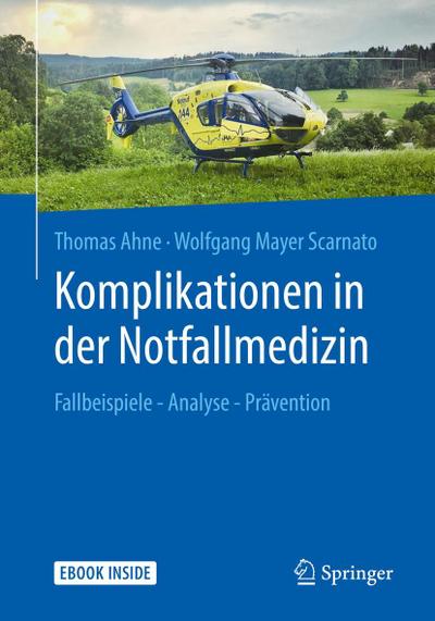 Komplikationen in der Notfallmedizin, m. 1 Buch, m. 1 E-Book