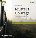 Mutters Courage,1 Audio-CD, 1 MP3