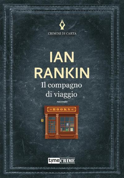 Rankin, I: Compagno di viaggio