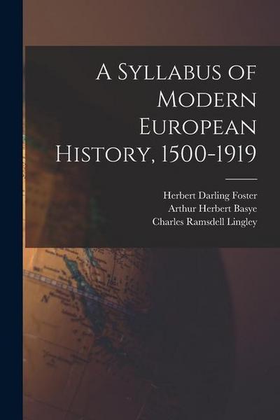 A Syllabus of Modern European History, 1500-1919