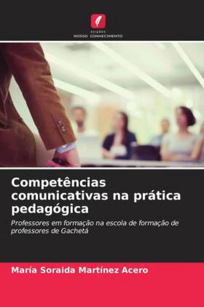 Competências comunicativas na prática pedagógica