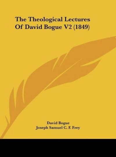 The Theological Lectures Of David Bogue V2 (1849)