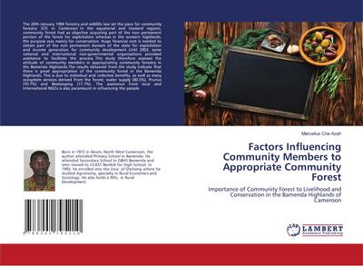 Factors Influencing Community Members to Appropriate Community Forest