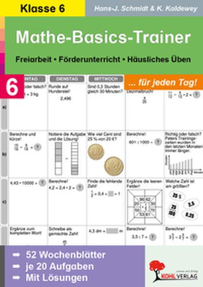 Mathe-Basics-Trainer / 6. Schuljahr Für jeden Tag!