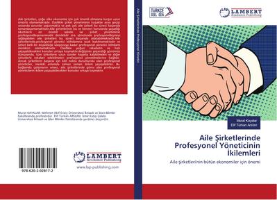 Aile ¿irketlerinde Profesyonel Yöneticinin ¿kilemleri
