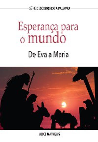 Esperança Para O Mundo