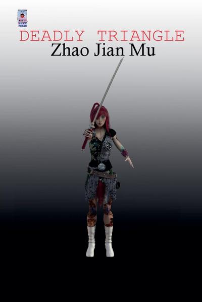 Zhao, J: Deadly Triangle