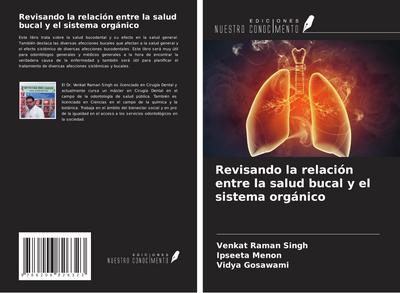 Revisando la relación entre la salud bucal y el sistema orgánico