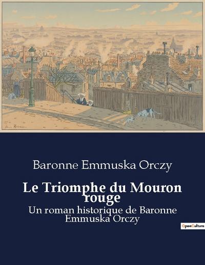 Le Triomphe du Mouron rouge