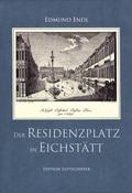 Der Residenzplatz in Eichstätt