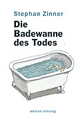 Die Badewanne des Todes