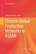 Chinese Global Production Networks in ASEAN