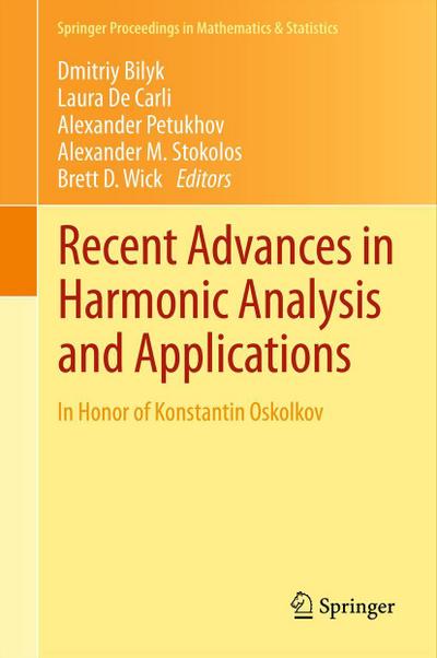 Recent Advances in Harmonic Analysis and Applications