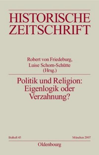 Politik und Religion: Eigenlogik oder Verzahnung?