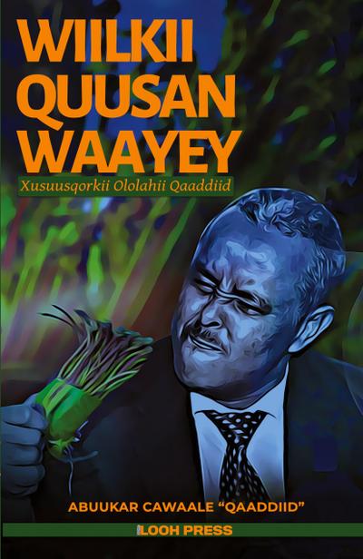 Wiilkii Quusan Waayey