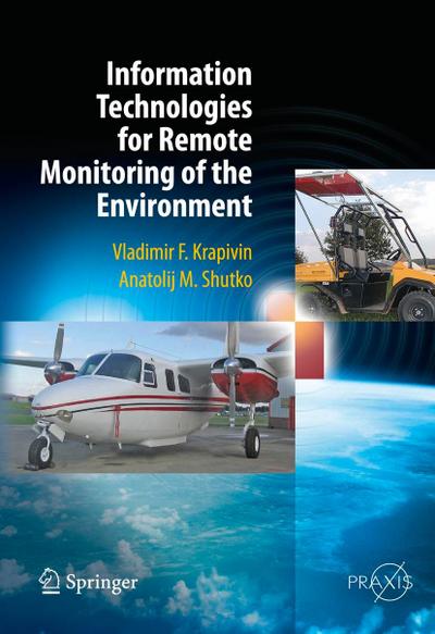Information Technologies for Remote Monitoring of the Environment