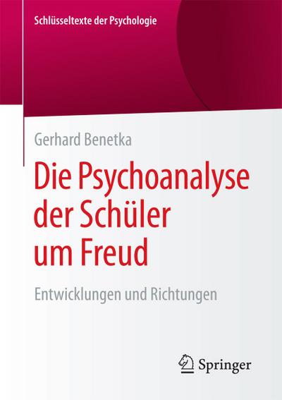 Die Psychoanalyse der Schüler um Freud