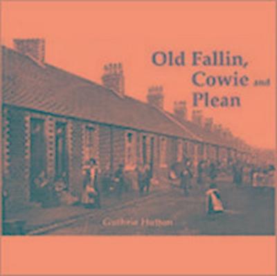 Old Fallin, Cowie and Plean