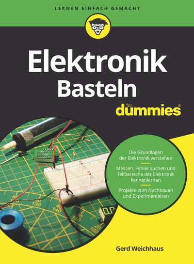 Elektronik-Basteln für Dummies