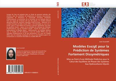 Modèles Eos/gE pour la Prédiction de Systèmes Fortement Dissymétriques
