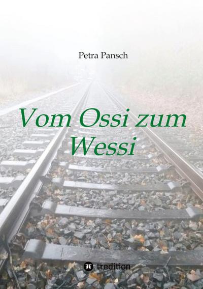 Vom Ossi zum Wessi