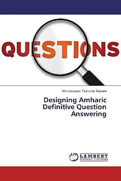Designing Amharic Definitive Question Answering