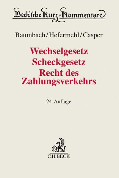 Wechselgesetz, Scheckgesetz, Recht des Zahlungsverkehrs